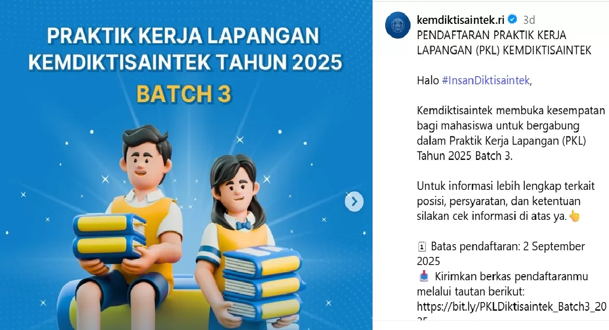 Kemdiktisaintek Buka PKL 2025 Batch 3, Kesempatan Emas Buat Mahasiswa Se-Indonesia!