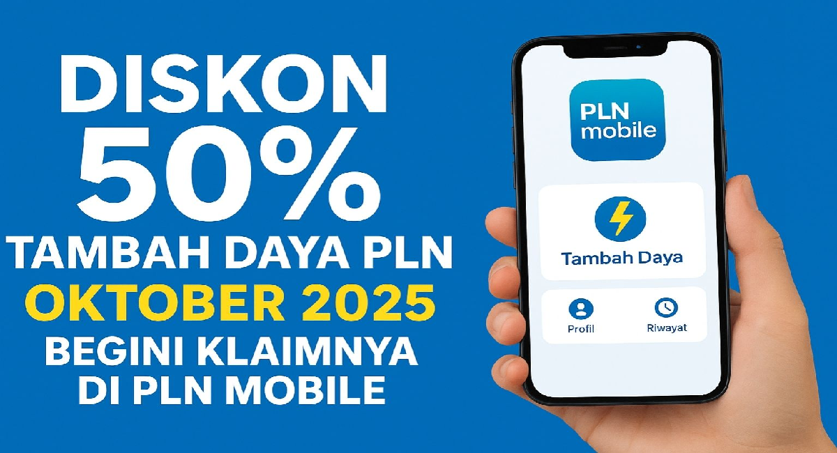 Diskon Gede-Gedean! PLN Kasih Potongan Tambah Daya 50% + Bonus Voucher Rp80 Ribu, Buruan Klaim Sebelum 30 Oktober!