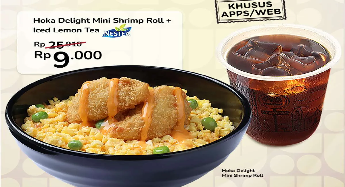 HokBen Hadirkan Promo 'Hematnya Kebangetaaaan', Makan Cuma Rp9.000! Begini Cara Mudah Untuk Dapatkan Promonya!