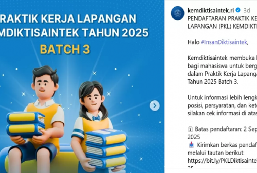 Kemdiktisaintek Buka PKL 2025 Batch 3, Kesempatan Emas Buat Mahasiswa Se-Indonesia!