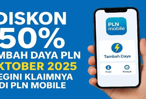 Diskon Gede-Gedean! PLN Kasih Potongan Tambah Daya 50% + Bonus Voucher Rp80 Ribu, Buruan Klaim Sebelum 30 Oktober!