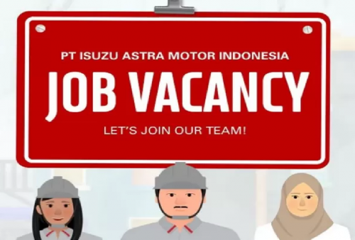 Gaji Fantastis! Isuzu Astra Motor Indonesia Lagi Buka Banyak Posisi untuk Lulusan D3–S2, Cek Posisi dan Syaratnya di Sini!